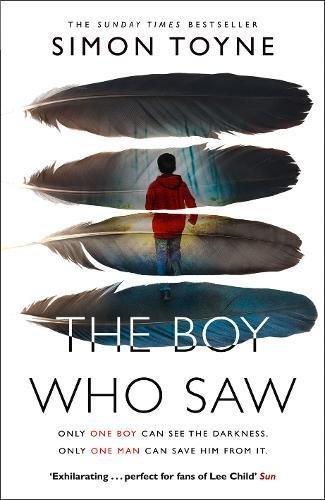 Book cover of The Boy Who Saw by Simon Toyne