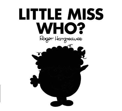 Book cover of Little Miss Who? by Roger Hargreaves (Creator), Adam Hargreaves