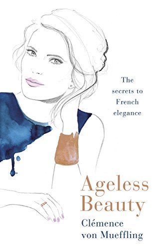 Book cover of Ageless Beauty by MUEFFLING CLEMENCE