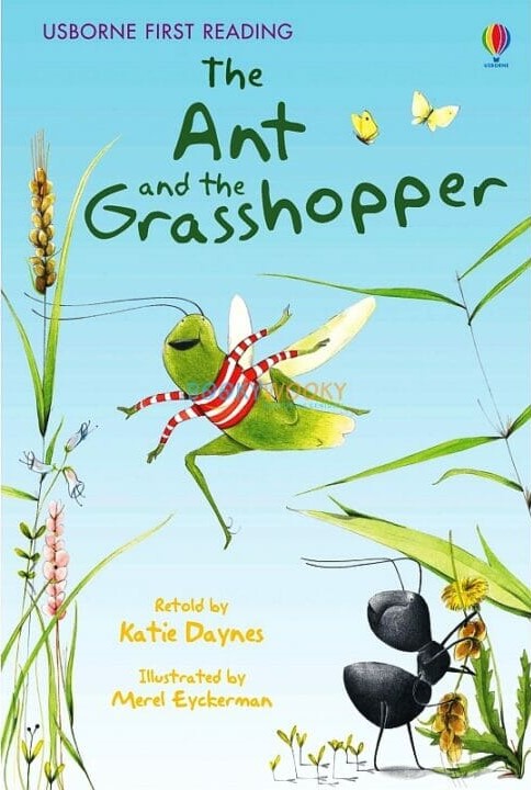 Book cover of The Ant And The Grasshopper by Katie Daynes (Retold by), Aesop, Merel Eyckerman (Illus.)