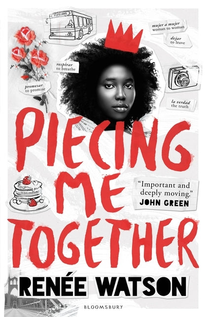 Book cover of Piecing Me Together by Renée  Watson