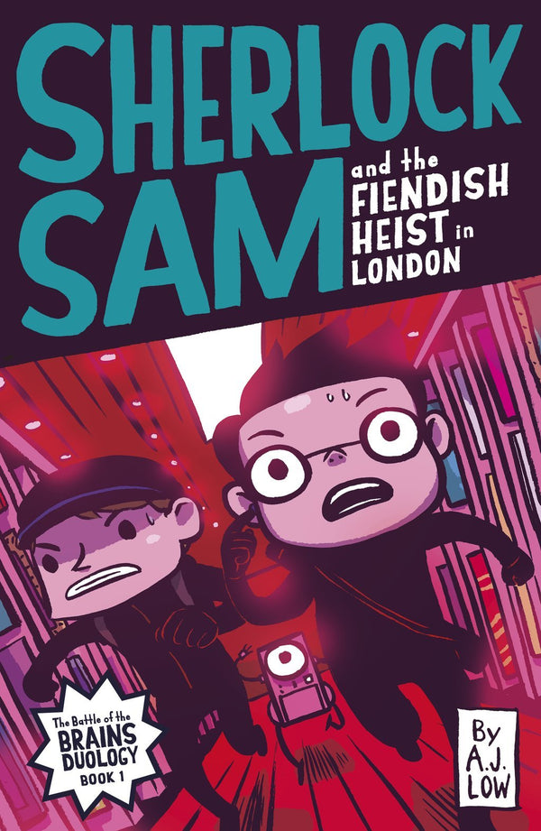 Book cover of Sherlock Sam And The Fiendish Heist In London by A.J. Low, Adan Jimenez, Felicia Low-Jimenez, Drewscape (Illus.)