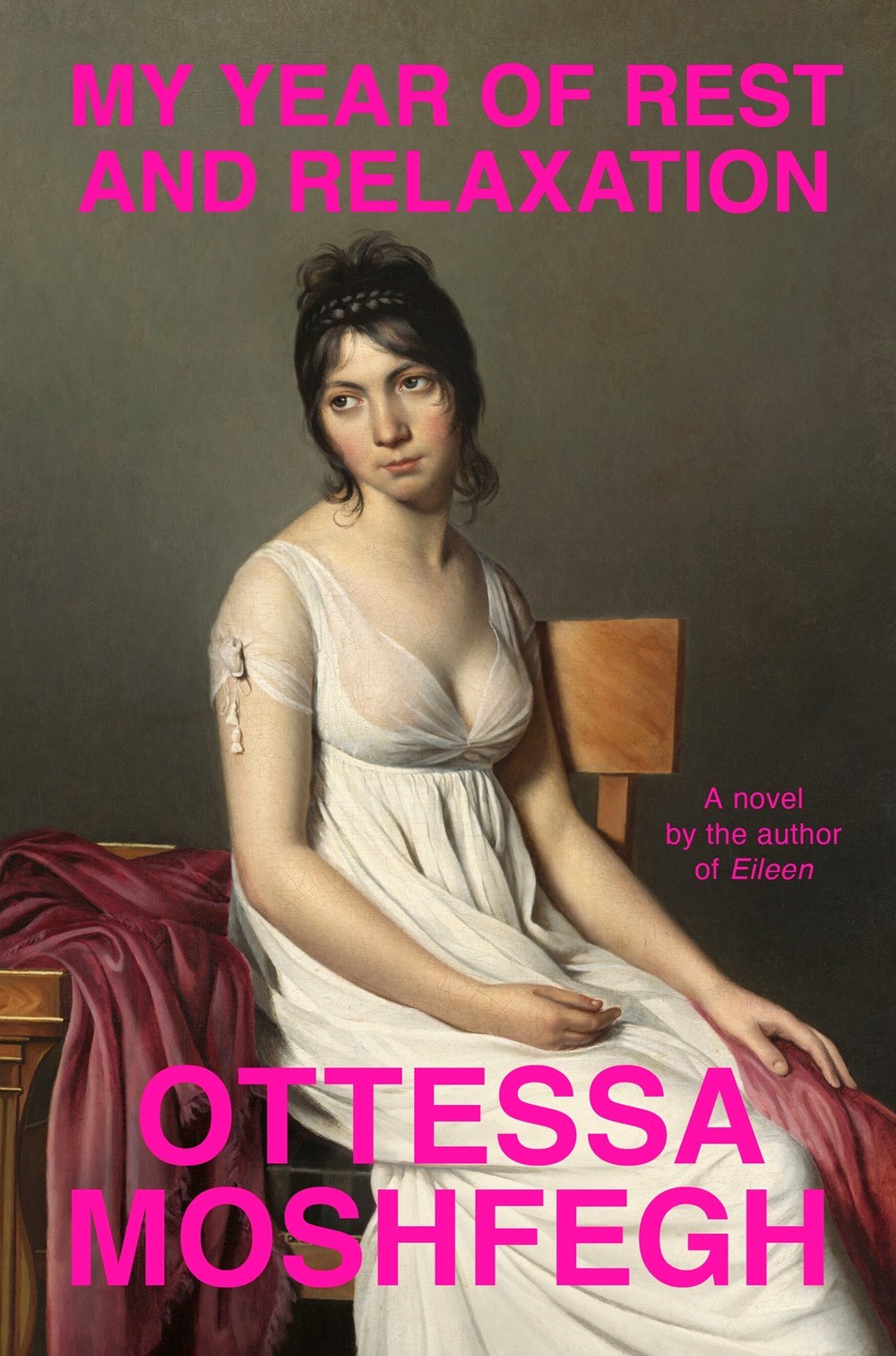 Book cover of My Year Of Rest And Relaxation by Ottessa Moshfegh