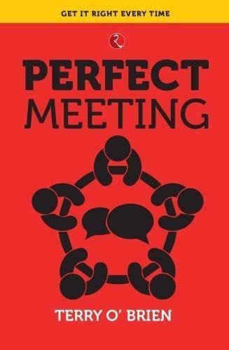 Book cover of Perfect Meeting by Terry O'Brien