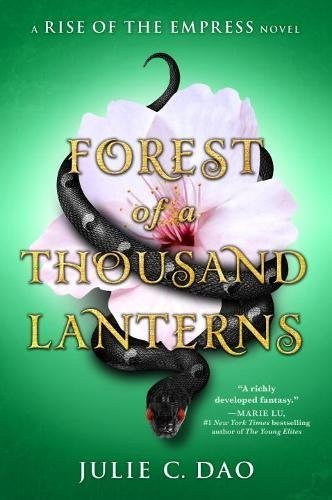 Book cover of Forest Of A Thousand Lanterns by Julie C. Dao