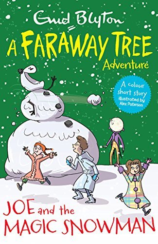 Book cover of Joe & The Magic Snowman by Enid Blyton