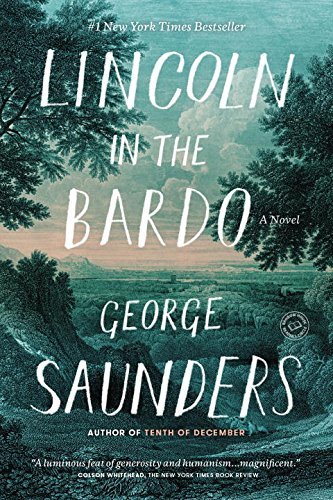 Book cover of Lincoln In The Bardo by George Saunders