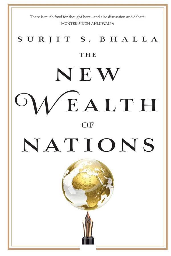 Book cover of The New Wealth Of Nations by Surjit S. Bhalla