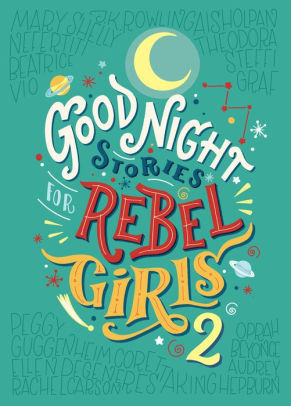 Book cover of Good Night Stories For Rebel Girls 2 by Elena Favilli, Francesca Cavallo