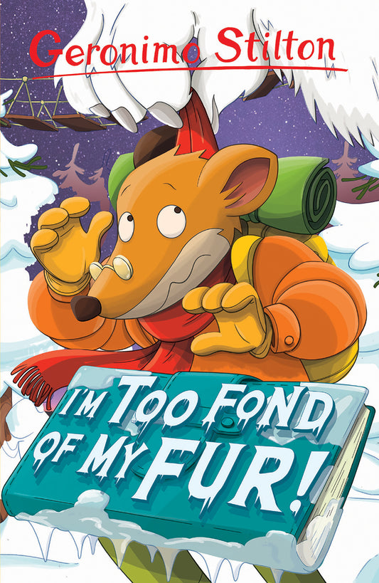 Book cover of I'm Too Fond of My Fur! by Geronimo Stilton
