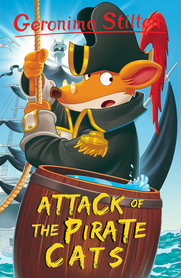 Book cover of Attack Of The Bandit Cats by Geronimo Stilton, Elisabetta Dami