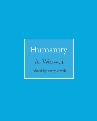 Book cover of Humanity by Weiwei Ai