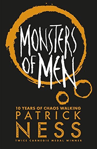 Book cover of Monsters Of Men by Patrick Ness