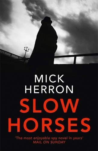 Book cover of Slow Horses by Mick Herron