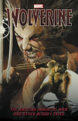 Book cover of Wolverine: The Amazing Immortal Man And Other Bloody Tales by Jeph Loeb, Dexter Vines, David Lapham, Ed McGuinness (Illus.), John Timmons (Illus.)