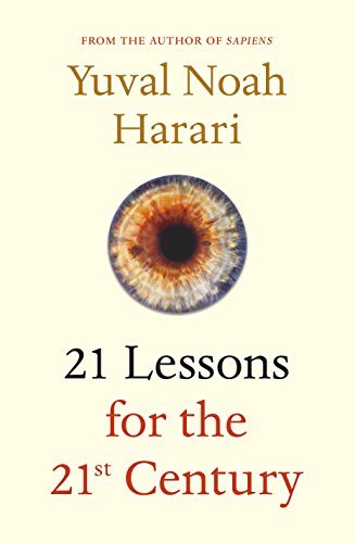 Book cover of 21 Lessons For The 21st Century by Yuval Noah Harari