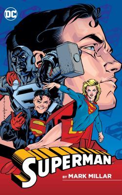 Book cover of Superman By Mark Millar by Mark Millar