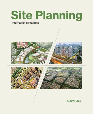 Book cover of Site Planning: International Practice by Gary Hack