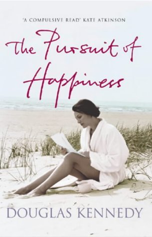 Book cover of The Pursuit Of Happiness by Douglas Kennedy