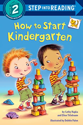 Book cover of How to Start Kindergarten: A Book for Kindergarteners by Catherine Hapka