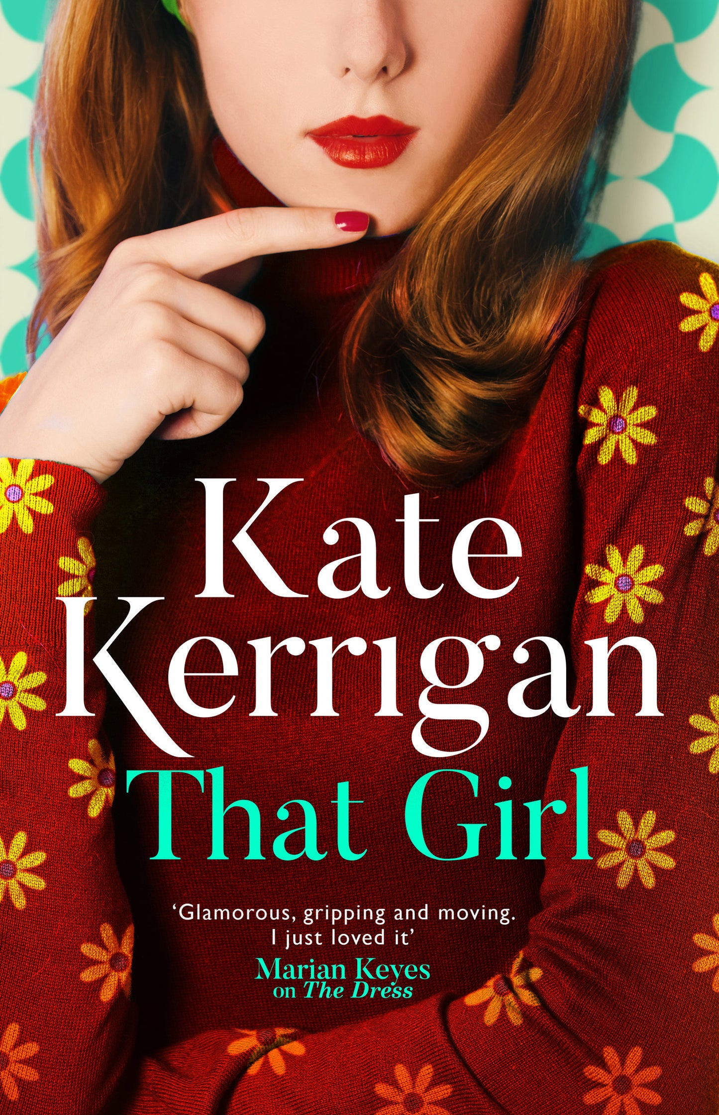 Book cover of That Girl by Kate Kerrigan