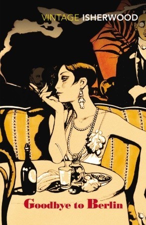 Book cover of Goodbye To Berlin by Christopher Isherwood