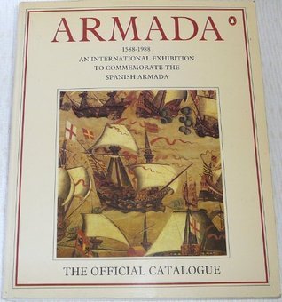 Book cover of Armada: 1588-1988 by M.J. Rodriguez-Salgado, National Maritime Museum