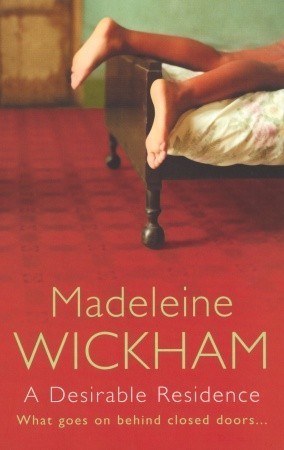 Book cover of A Desirable Residence by Madeleine Wickham