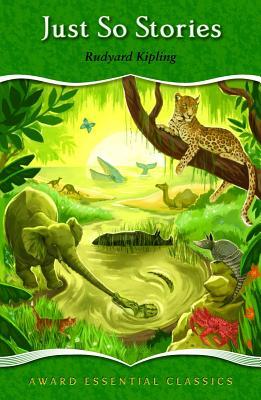 Book cover of Just So Stories by Rudyard Kipling