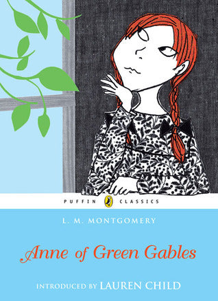 Book cover of Anne Of Green Gables by L.M. Montgomery