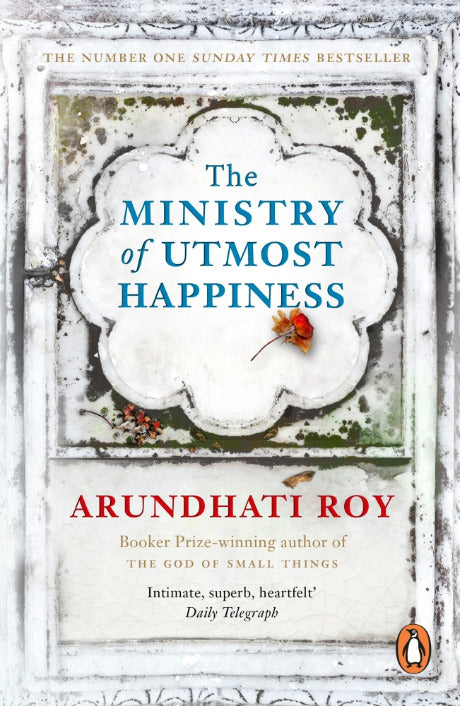 Book cover of The Ministry Of Utmost Happiness by Roy Arundhati