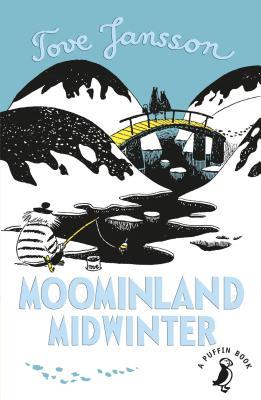 Book cover of Moominland Midwinter by Tove Jansson, Thomas Warburton (Trans.)