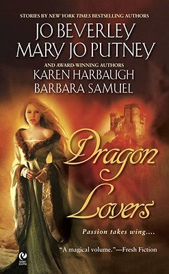 Book cover of Dragon Lovers by Jo Beverley, Mary Jo Putney, Barbara Samuel, Karen Harbaugh