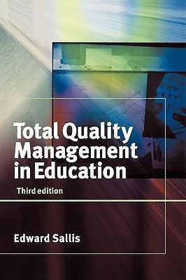Book cover of Total Quality Management In Education by Edward Sallis