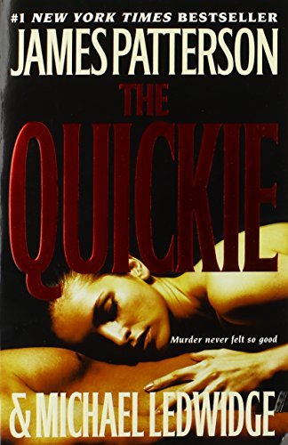 Book cover of The Quickie by James  Patterson, Michael Ledwidge
