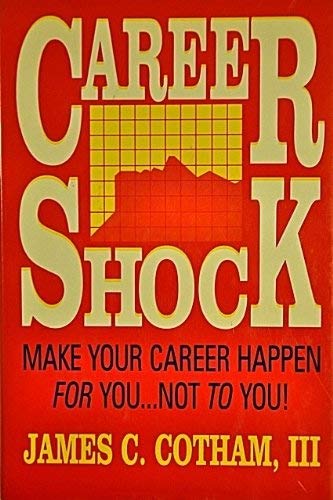 Book cover of Career Shock by James Cotham
