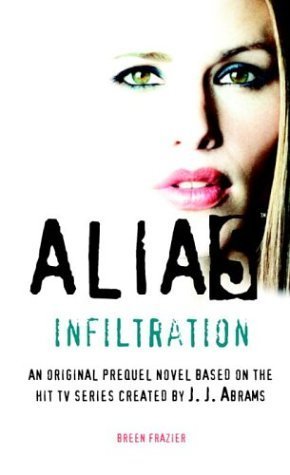 Book cover of Infiltration by Breen Frazier