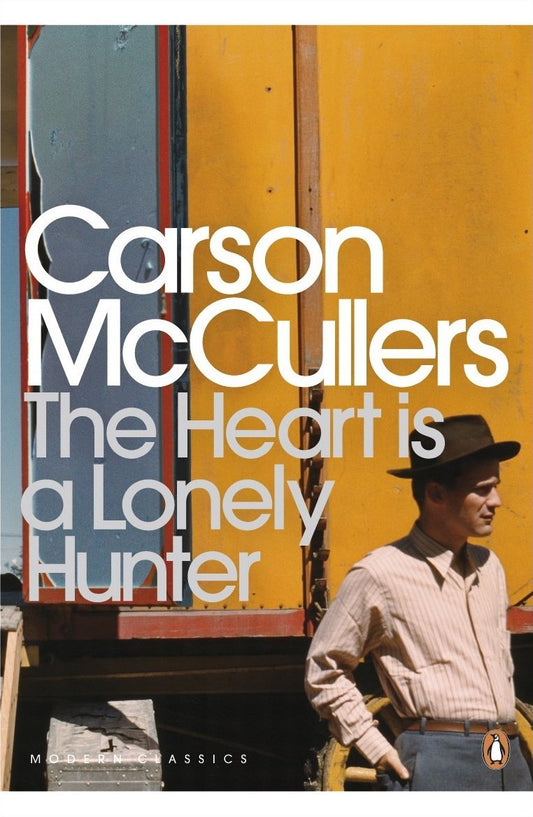 Book cover of The Heart Is a Lonely Hunter by Carson McCullers