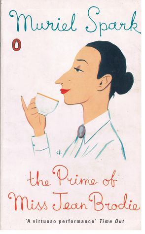 Book cover of The Prime Of Miss Jean Brodie by Muriel Spark