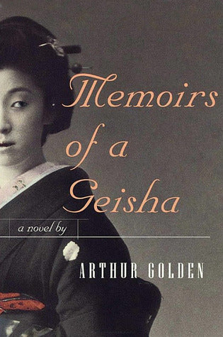 Book cover of Memoirs of a Geisha by Arthur Golden