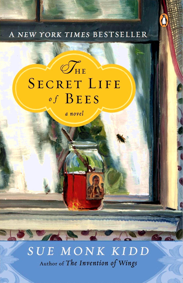 Book cover of The Secret Life Of Bees by Sue Monk Kidd