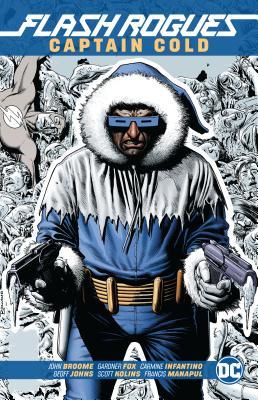 Book cover of Flash Rogues - Captain Cold by John Broome