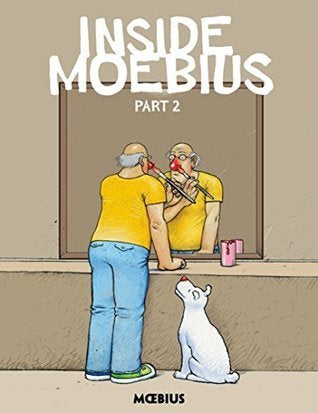 Book cover of Moebius Library: Inside Moebius Part 2 by Mœbius