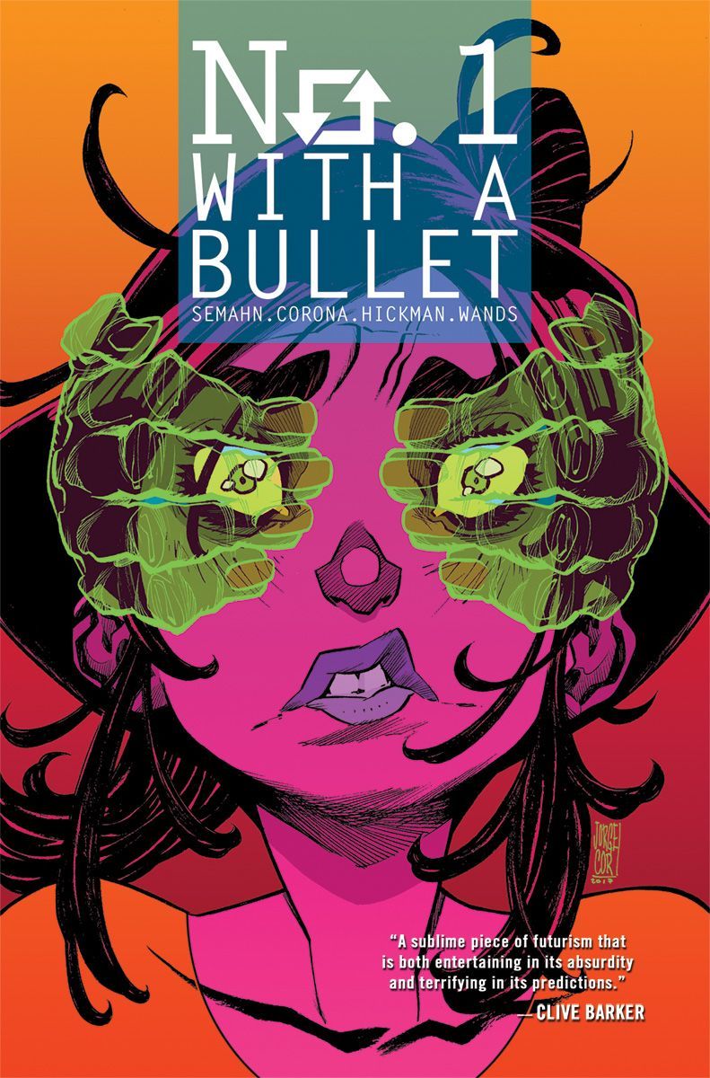 Book cover of No. 1 With A Bullet by Jacob Semahn, Jorge Corona (Artist)