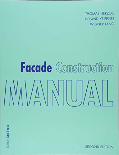 Book cover of Facade Construction Manual by Thomas Herzog, Roland Krippner, Werner Lang