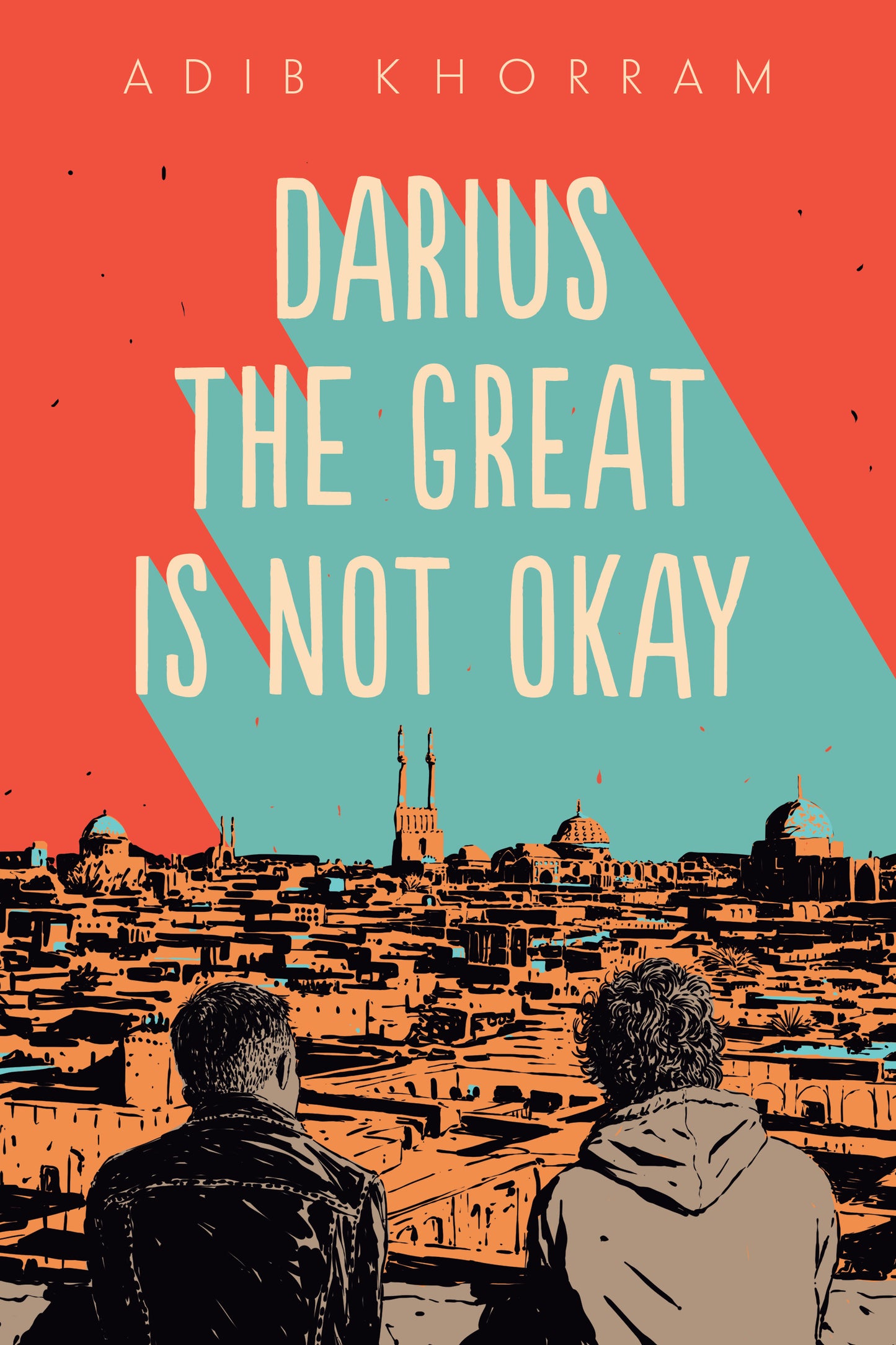 Book cover of Darius The Great Is Not Okay by Adib Khorram