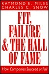 Book cover of Fit, Failure And The Hall Of Fame by Charles C. Snow, Raymond E. Miles
