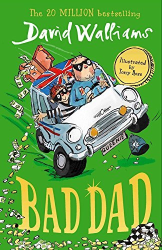 Book cover of Bad Dad by David Walliams