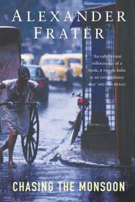 Book cover of Chasing The Monsoon by Alexander Frater