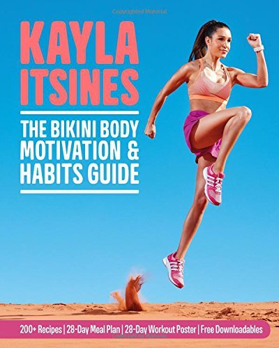 Book cover of The Bikini Body Motivation And Habits Guide by Kayla Itsines